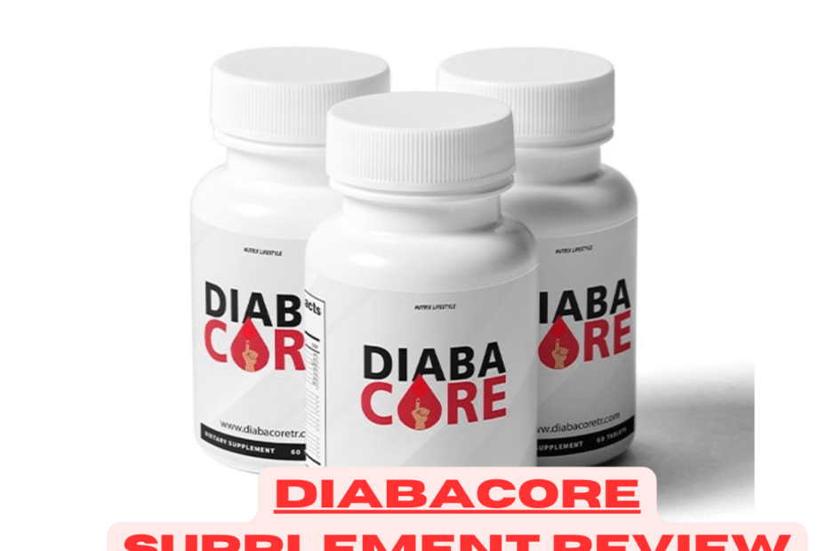 Diabacore Supplement Review